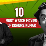 10 Must Watch Movies of Kishore Kumar