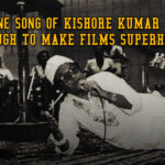 One Song of Kishore Kumar Made Films Super Hit